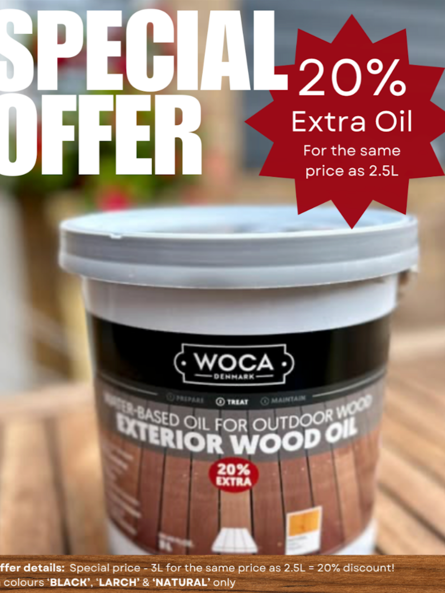 WOCA | EXTERIOR WOOD OIL | NATURAL, LARCH & BLACK | (3L SPECIAL)